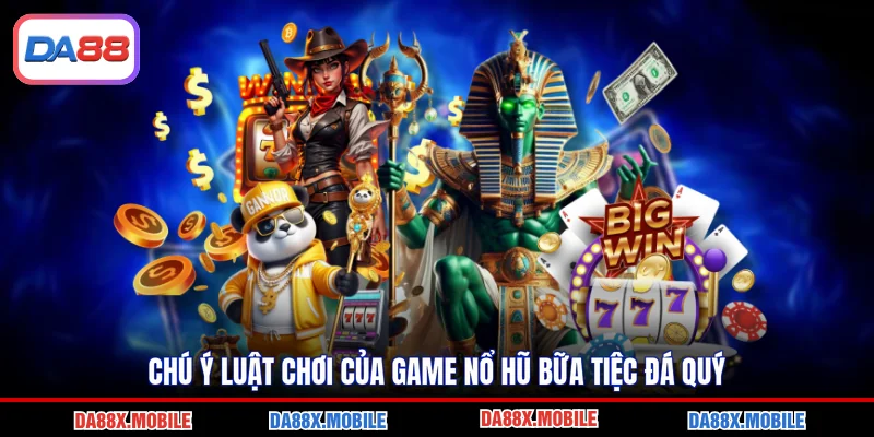 Chú ý luật chơi của game nổ hũ bữa tiệc đá quý